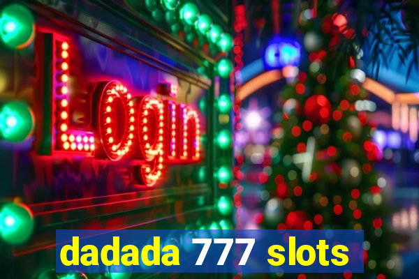 dadada 777 slots